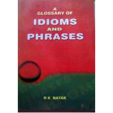 A Glossory Of Idioms And Phrases