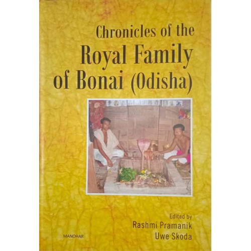 Chronicles Of The Royal Family Of Bonai