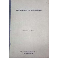 Folksongs Of Kalahandi