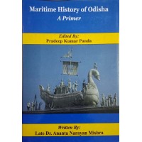Maritime History Of Odisha A Primer