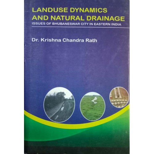 Landuse Dynamics And Natural Drainage