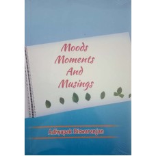 Moods Moments And Musings