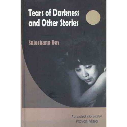 Tears Of Darkness And Other Stories