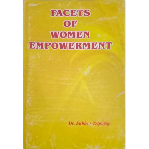 Facets Of Women Empowerment