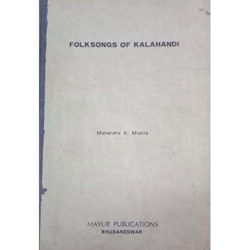 Folksongs Of Kalahandi