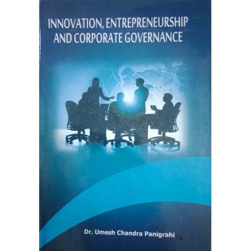Innovation Entrepreneurship And Corporate Governance