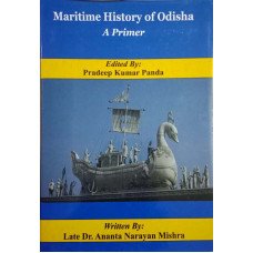 Maritime History Of Odisha A Primer