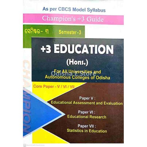 Champion’s +3 Guide +3 Education (Hons) Paper-V, VI, & VII Sem-3