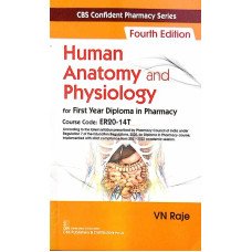 Human Anatomy And Physiology For 1st Yr Diploma In Pharmacy 4ed