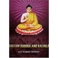 Goutam Buddha & Kalinga