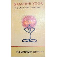 Samadhi Yoga The Universal Approach
