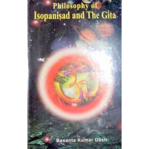 Philosophy Of Isopanisad and The Gita
