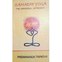 Samadhi Yoga The Universal Approach