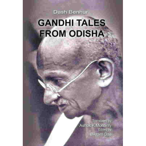 Gandhi Tales FromOdisha Gandhi Tales FromOdisha