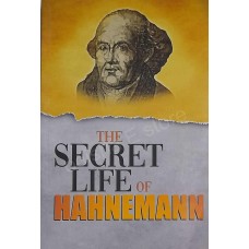 THE SECRET LIFE OF HAHNEMANN