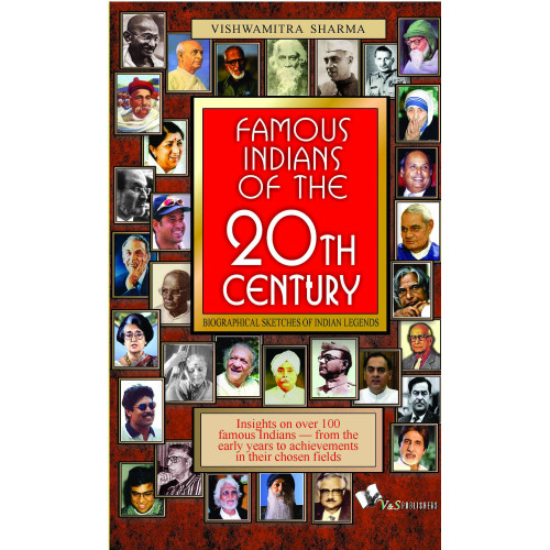 Famous Indians Of The 20th Century