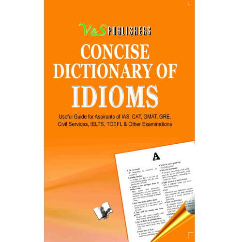 Concise Dictionary Of Idioms