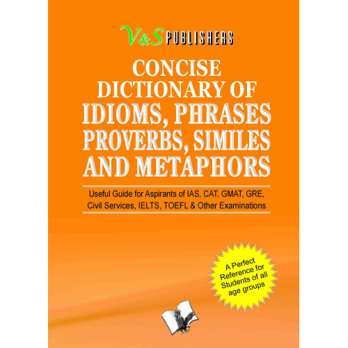 Concise Dictionary Of English Combined (Idioms, Phrases, Proverbs, Similies)