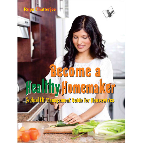 Become a Healthy Homemaker
