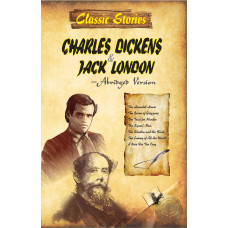 Classic Stories of Charles Dickens & Jack London