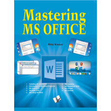Mastering MS Office 