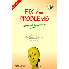 Fix Your Problems - The Tenali Raman Way