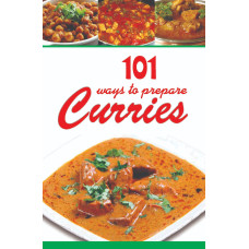 101 Ways To Prepare Curries