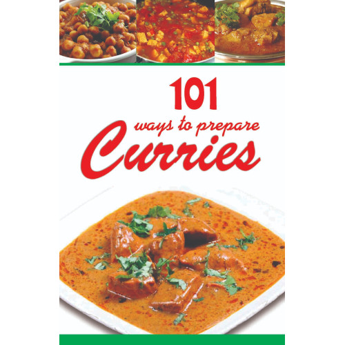 101 Ways To Prepare Curries