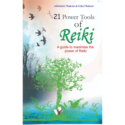 21 Power Tools Of Reiki